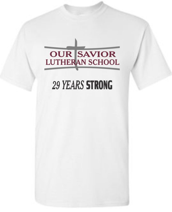 OSLS adult-sized 29 Year STRONG t-shirt 29M with "our savior lutheran school 29 years strong" printed in gray and maroon text, featuring a cross design above the text.