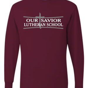 A long-sleeve, maroon OSLS adult sized long sleeve t shirt 29LS with "our savior lutheran school" printed in white across the chest, featuring a small white cross above the text.