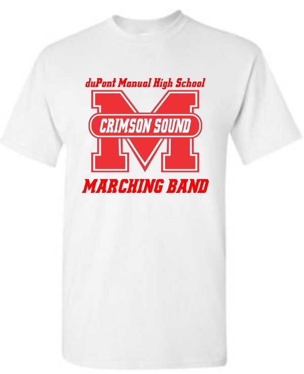 Manual Marching Band white T-shirt G5000 with red "dupont manual high school crimson sound marching band" logo featuring a large letter m.