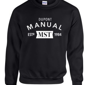 Black sweatshirt with "Dupont Manual MST" logo.