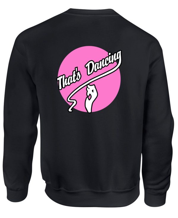 That's Dancing Black Crewneck sweatshirt G18000 with a pink graphic on the back and featuring an abstract white dancer silhouette.