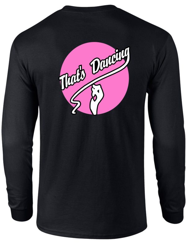 That's Dancing Long Sleeve T shirt G8400 with a pink and white speech bubble graphic on the back reading "that's dancing" with a stylized dancer silhouette.