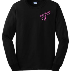 That's Dancing Long Sleeve T shirt G8400 with "that's dancing" and a pink high-heeled shoe graphic printed on the front.