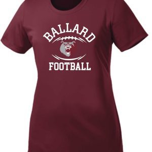 Maroon Ballard Football LADIES moisture wicking Tshirt LST350 with "ballard football" text and a graphic of a bear's face and claws.