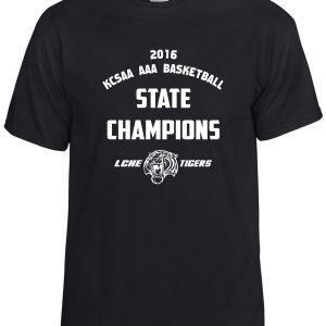 LCHE Tigers STATE CHAMPION Black T shirt G8000 with "2016 khsaa aaa basketball state champions lchs tigers" text and a tiger graphic.