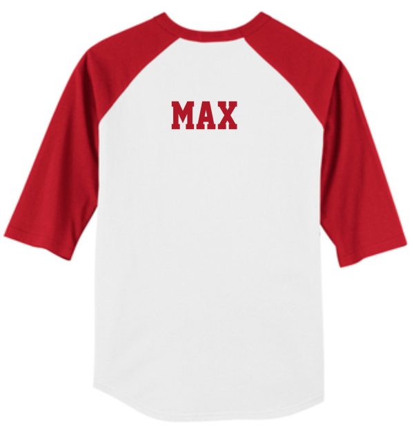 White and red Immaculata Red white 3/4 sleeve t-shirt T200 with the name "max" printed in bold red letters across the chest.