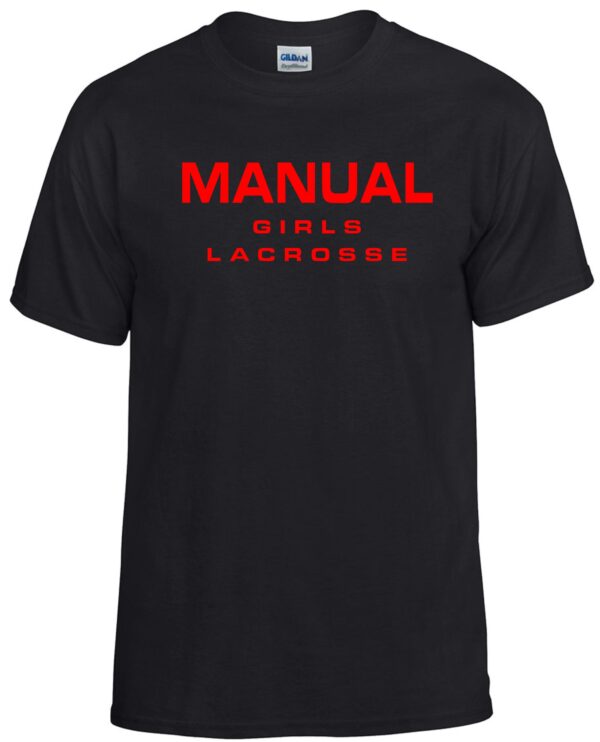 Black t-shirt with red "Manual Girls Lacrosse"