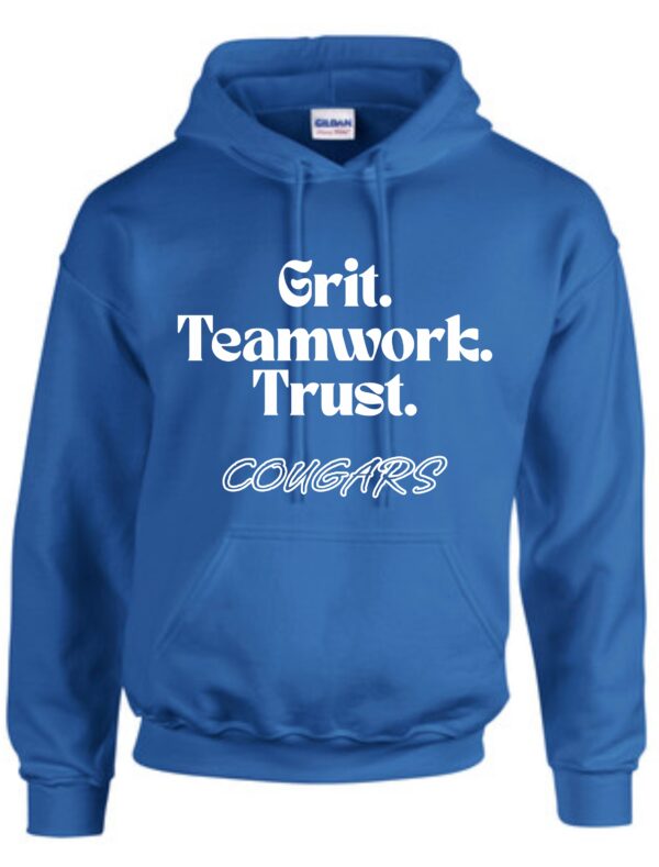 Blue hoodie with "Grit. Teamwork. Trust."