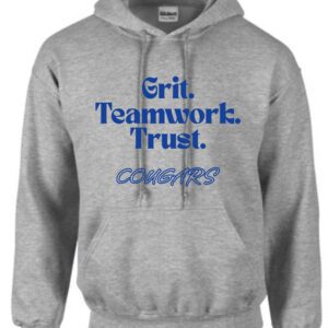 Grey Cougars hoodie with "Grit. Teamwork. Trust."